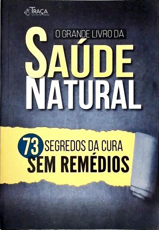 O Grande Livro da Saúde Natural