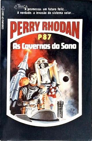 Perry Rhodan P87 - as Cavernas do Sono