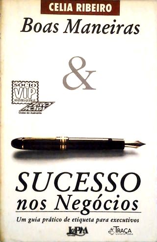 Boas Maneiras e Sucesso Nos Negócios