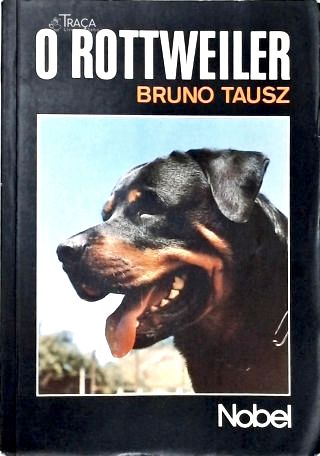 O Rottweiler
