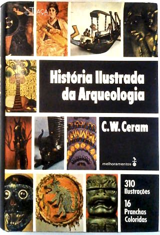 História Ilustrada da Arqueologia