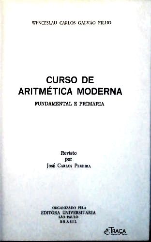 Curso de Aritmética Moderna - em 4 Volumes