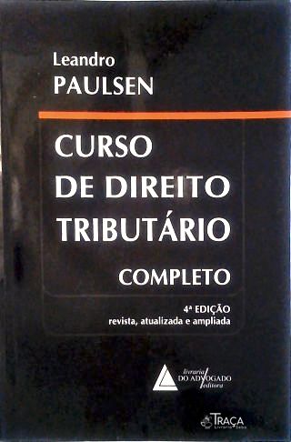 Curso de Direito Tributário Completo