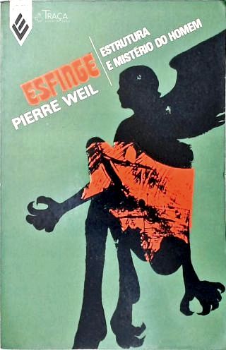 Esfinge: Estrutura e Mistério do Homem