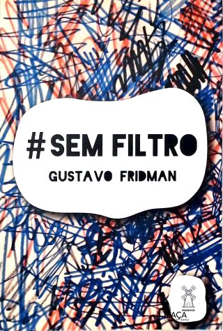 #semfiltro