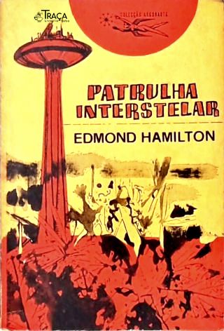 Coleção Argonauta Nº 133 - Patrulha Interstelar