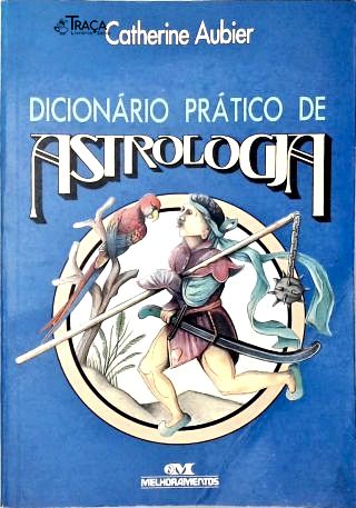 Dicionario Pratico de Astrologia