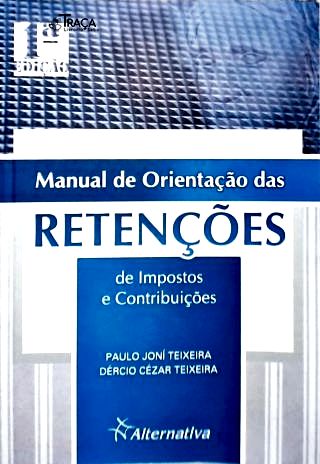 Manual de Orientação das Retenções de Impostos e Contribuições