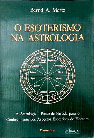 O Esoterismo Na Astrologia