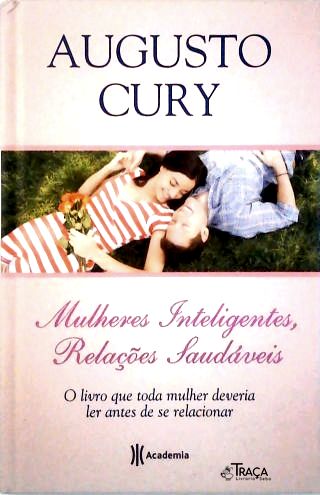 Mulheres Inteligentes, Relações Saudáveis