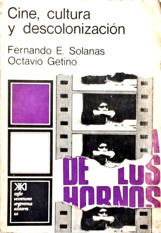 Cine, Cultura Y Descolonización