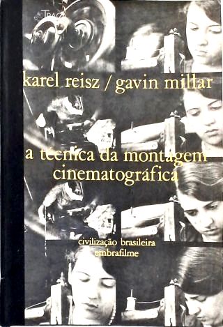 A Técnica da Montagem Cinematográfica