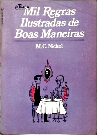 Mil Regras Ilustradas de Boas Maneiras