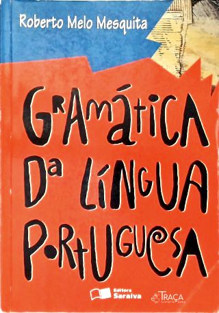 Gramática da Língua Portuguesa