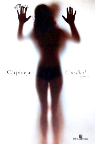 Canalha!