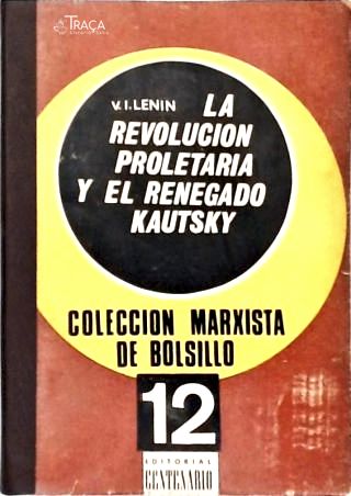 La Revolución Proletaria Y El Renegado Kautsky