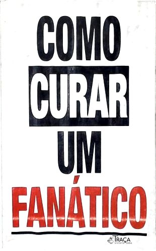 Contra o Fanatismo