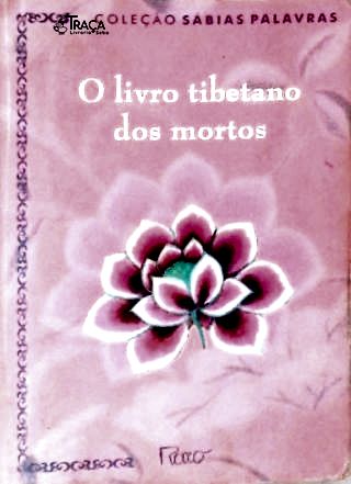 O Livro Tibetano dos Mortos