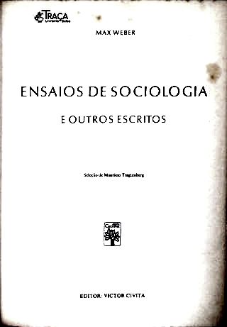 Os Pensadores: Max Weber
