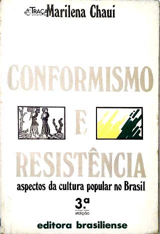 Conformismo e Resistência