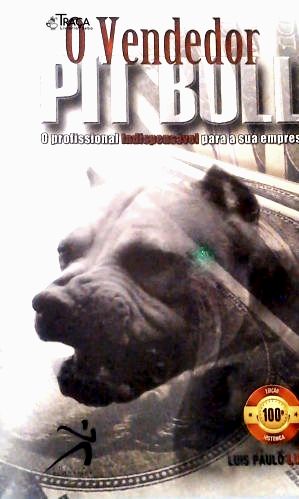 O Vendedor Pit Bull