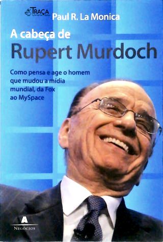 A Cabeça de Rupert Murdoch
