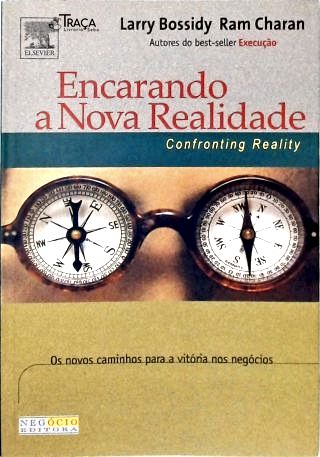 Encarando a Nova Realidade