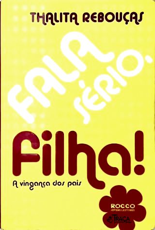 Fala Sério, Filha!