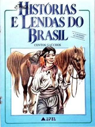 Histórias e Lendas do Brasil: o Negrinho do Pastoreio