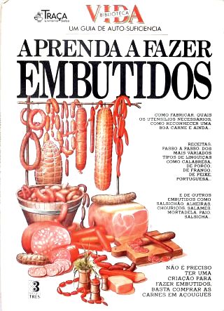 Aprenda a Fazer Embutidos