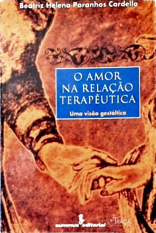 O Amor Na Relação Terapêutica