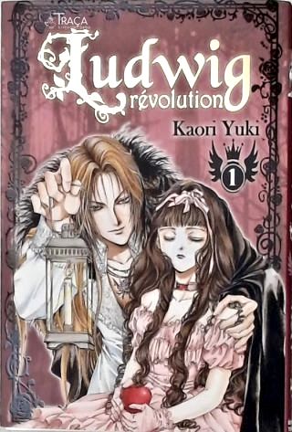 Ludwig Révolution - Vol. 1