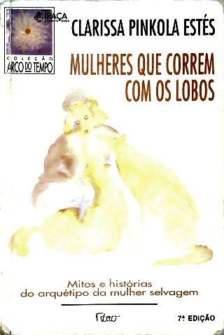 Mulheres Que Correm com os Lobos