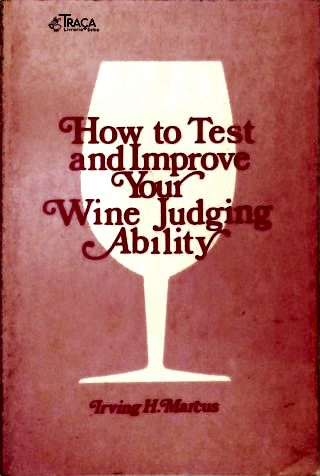 How Test And Improve Your Wine Ability