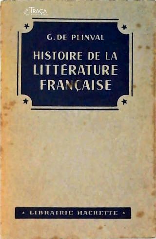 Histoire de La Littérature Française