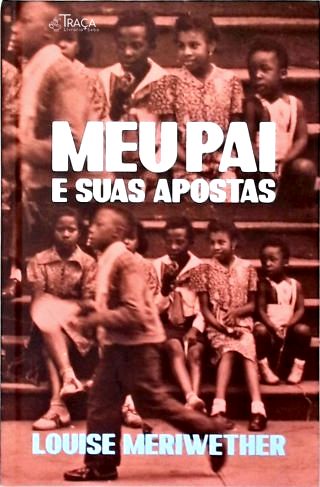 Meu Pai e Suas Apostas (caixa com Folheto)