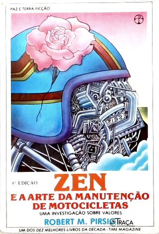 Zen e a Arte da Manutenção de Motocicletas