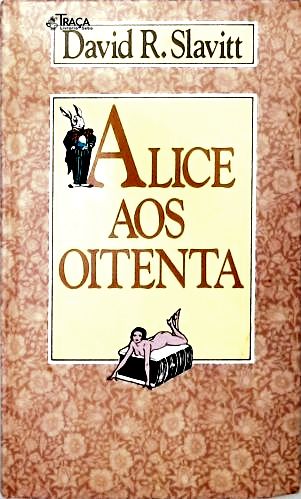 Alice Aos Oitenta