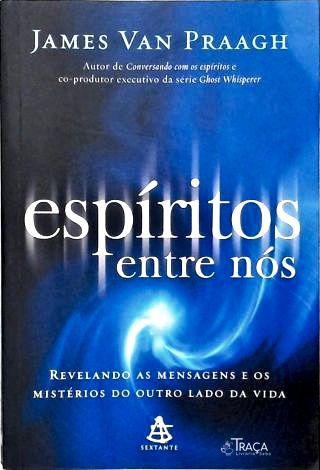 Espíritos Entre Nós