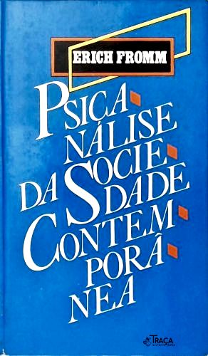 Psicanálise da Sociedade Contemporânea