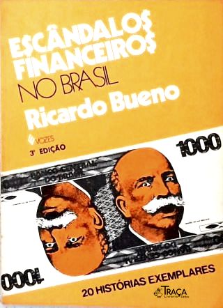 Escândalos Financeiros No Brasil