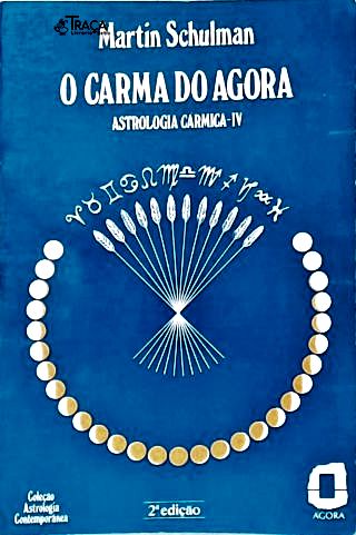 O Carma do Agora