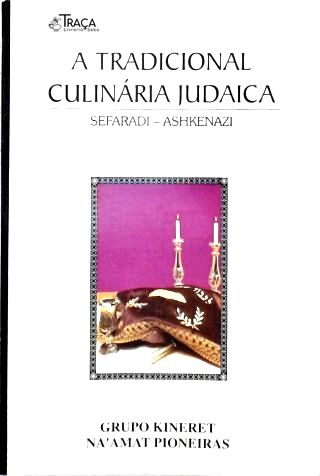 A Tradicional Culinária Judaica