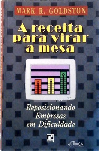 A Receita para Virar a Mesa