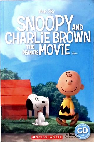 Snoopy And Charlie Brown: The Movie Peanuts (inclui Cd)