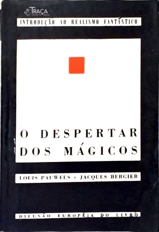 O Despertar dos Mágicos