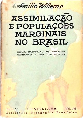 Assimilação e Populações Marginais No Brasil