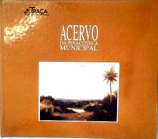 Acervo da Pinacoteca Municipal