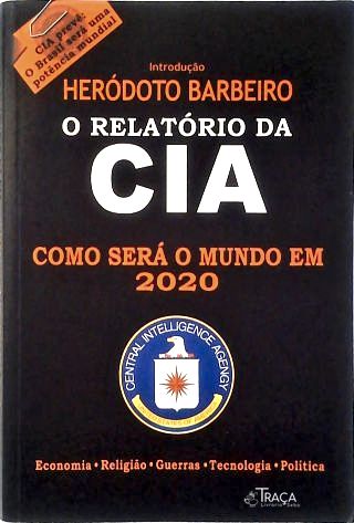O Relatório da Cia - Como Será o Mundo em 2020