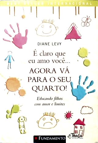 É Claro Que Eu Amo Você... Agora Vá para o Seu Quarto!